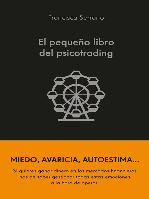 Title details for El pequeño libro del psicotrading by Francisca Serrano Ruiz - Available